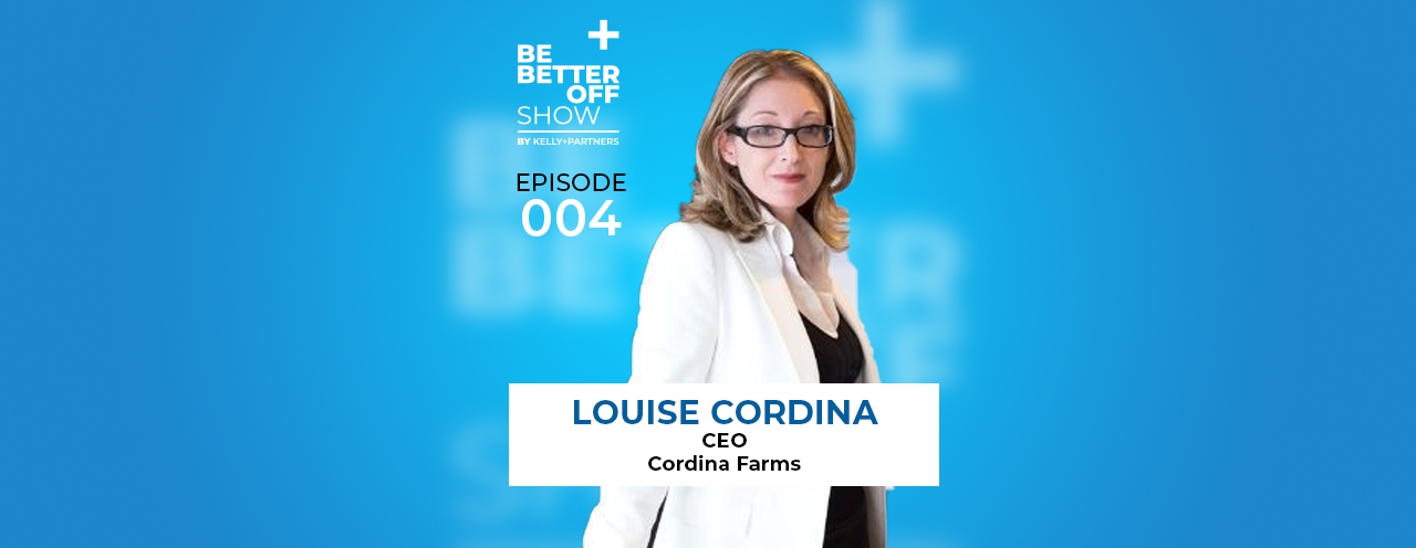 Louise Cordina CEO of Cordina Farms on The Be Better off Show Podcast