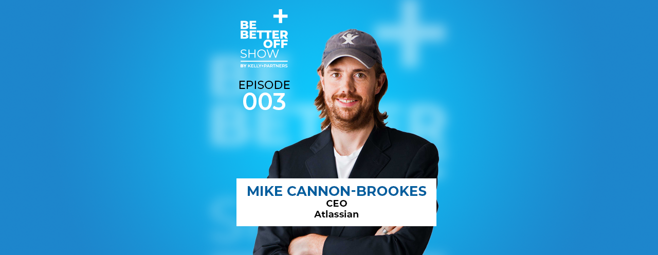 Mike Cannon-Brookes Co-Founder and Co-CEO of Atlassian on The Be Better off Show Podcast